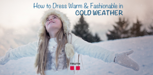 How to dress warm and fashionable in cold weather